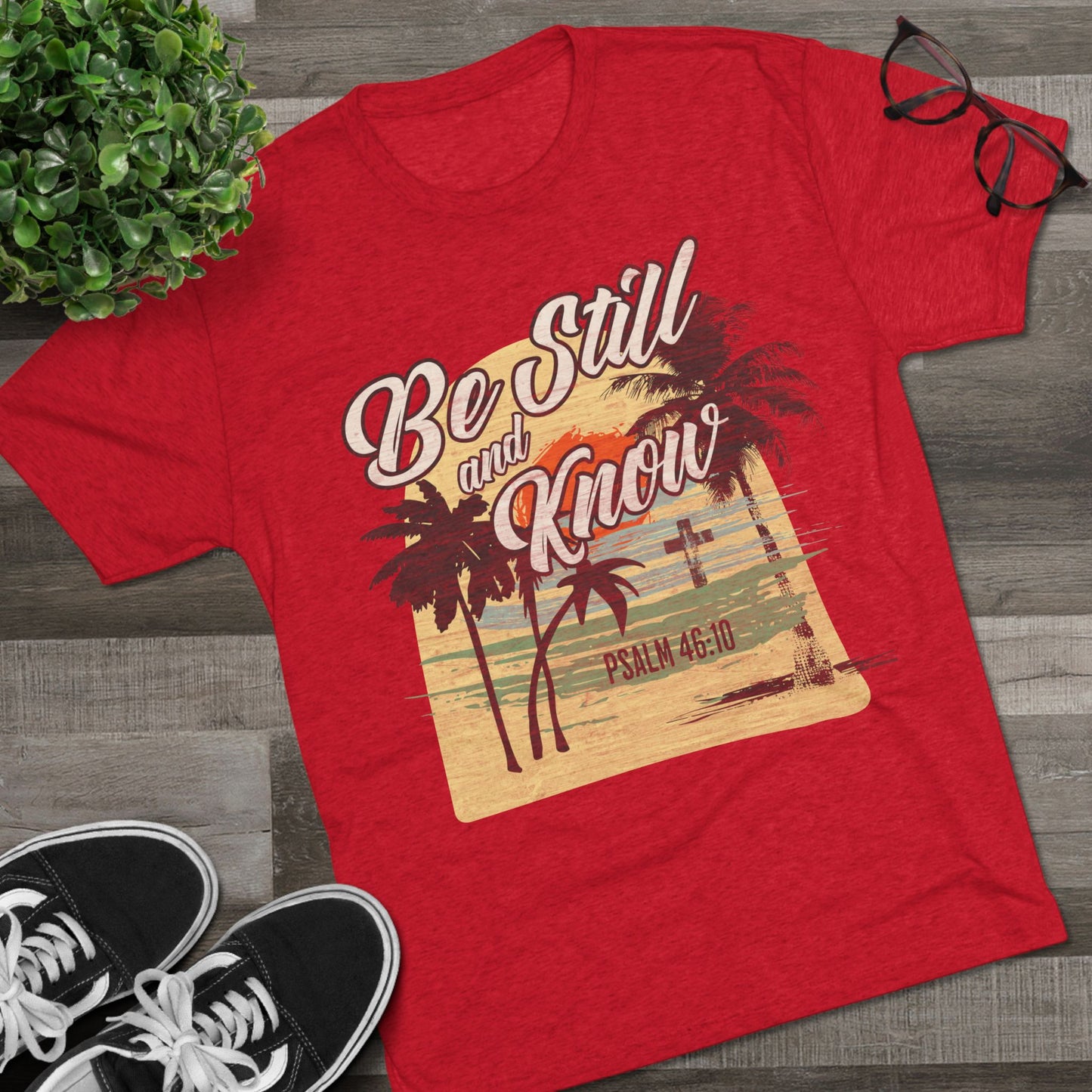 "Be Still and Know" Sunset T-Shirt - Psalm 46:10 - Tri-Blend T-Shirt, Unisex - Ultra Comfort - Relaxed Fit Tee