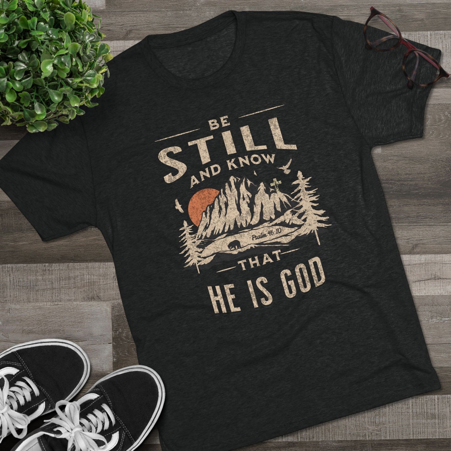 "Be Still and Know" Rustic Mountains T-Shirt - Psalm 46:10 - Tri-Blend T-Shirt, Unisex - Ultra Comfort - Relaxed Fit Tee